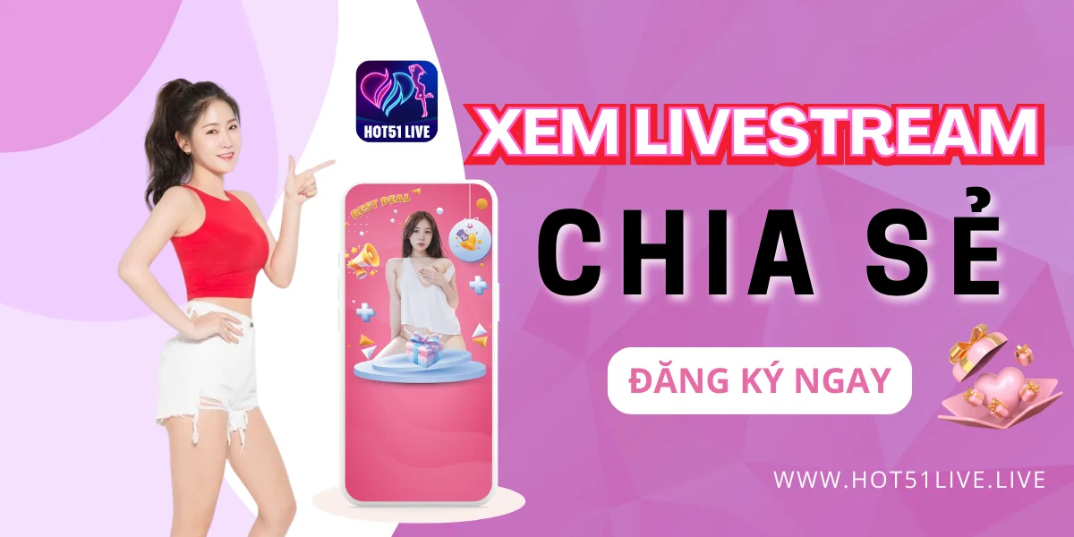 VỀ CHÚNG TÔI 1 - Hot51 Hot51 - XEM LIVESTREAM