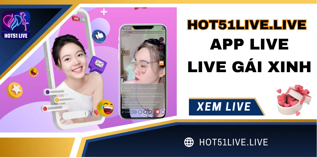 Hot51 - live gái xinh